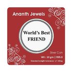 Ananth Jewels BIS Hallmarked Pure Silver Coins 10 grams Worlds Best Friend