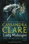 Lady Midnight: Cassandra Clare (The Dark Artifices Book 1)