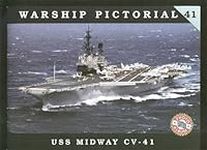 Warship Pictorial, No. 41: USS Midw
