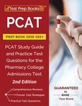 PCAT Prep Book 2020-2021: PCAT Study Guide and Practice Test Questions for the Pharmacy College Admissions Test [2nd Edition]