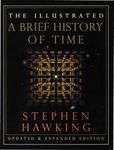 The Illustrated A Brief History of Time: Updated and Expanded Edition