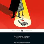 The Penguin Book of Murder Mysteries