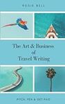 The Art & Business of Travel Writin