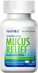 HealthA2Z® Mucus Relief | Guaifenesin 400mg | No Benzene | Immediate Release | Expectorant (60 Counts)