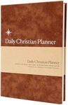 Daily Christian Planner & Goal Setter (Brown PU Leather Hardback) - Faith Planner & Daily Devotional, Goal Setting, Prayer Journal, Bible Journal, Christian Gifts For Men & Women