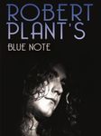 Robert Plant's Blue Note