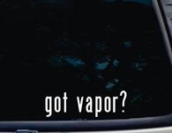 Got Vapor? - 8" x 2 1/2" die Cut Vinyl Decal for Window, car, Truck, Tool Box, virtually Any Hard, Smooth Surface