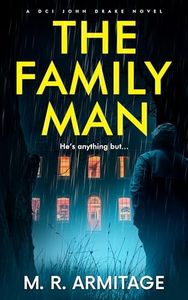 The Family Man: A Gripping Serial Killer Thriller (DCI John Drake Book 1)