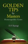 Golden Tips by Masters Homeopathic Gems