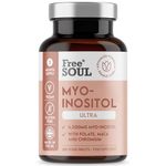 Free Soul Myo-Inositol Ultra Supplement – 4,000mg Myo-Inositol, 200ug Folate, 100ug Chromium Plus 10,000mg Maca for Women – Supplements for Women, Vegan & Gluten-Free – 360 Tablets