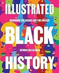 Illustrated Black History: Honoring