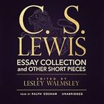 C. S. Lewis: Essay Collection and O