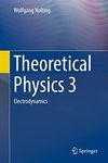 Theoretical Physics 3: Electrodynamics: No. 3