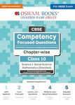 Oswaal Cbse Competency Focused Questions (With Mcqs & Case/Source Based Integrated Questions) | Chapter-Wise | Class 10 | Science | Social Science | Mathematics (Standard) | For 2025 Exam