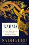 Karma: A Yogi's Guide to Crafting Y