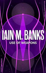 Use Of Weapons (Culture series Book 3)