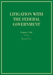 Litigation with the Federal Government (Hornbook)