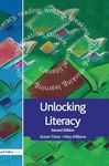 Unlocking Literacy: A Guide for Teachers (Unlocking Series)