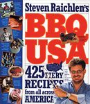 BBQ USA: 425 Fiery Recipes from All Across America (Steven Raichlen Barbecue Bible Cookbooks)