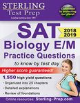 Sterling Test Prep SAT Biology E/M Practice Questions: High Yield SAT Biology E/M Questions