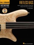 Fretless Bass: A Guide to the Styles and Techniques of Fretless Bass, Including 18 Great Songs to Study and Play (Hal Leonard Bass Method)