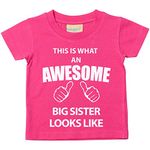 60 Second Makeover Limited This is What an Awesome Big Sister Looks Like Pink Tshirt Size - 9-11 Years