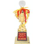 Aark India Mom Birthday/Anniversary/Festival/Mothers Day Gift:Trophy:Award (PC001442)