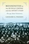 Mennonites in the Russian Empire an