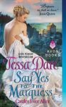 Say Yes to the Marquess: Castles Ever After