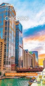 Fodor's Chicago 25 Best (Full-color Travel Guide)