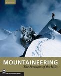 Mountaineering Freedom Of the Hills: 50th Anniversary 1960 - 2010, 8th Edition