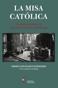 LA MISA CATÓLICA (ESPIRITUALIDAD)