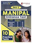 Manipal Entrance Test 2024 (MET) Manipal Academy of Higher Education (MAHE) - 10 Practice Tests with Free Access to Online Tests