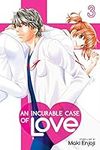 An Incurable Case of Love, Vol. 3 (