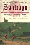 The Pilgrimage Road to Santiago: Th