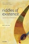 Riddles of Existence: A Guided Tour Of Metaphysics: A Guided Tour of Metaphysics: New Edition