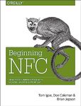 Beginning NFC: Near Field Communica