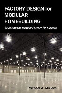 Factory Design for Modular Homebuilding