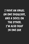 I HAVE AN ANGEL ON ONE SHOULDER, AN