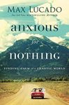 Anxious for Nothing: Finding Calm i