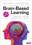 Brain-Based Learning: Teaching the Way Students Really Learn