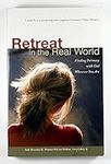Retreat in the Real World: Finding 
