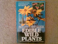 Field Guide to North American Edible Wild Plants