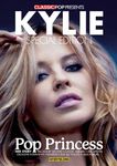 Classic Pop Presents Kylie Pop Princess: / Kylie Minogue, Kylie Fanbook, Kylie Magazine, Kylie Greatest Hits, Kylie Minogue Disco