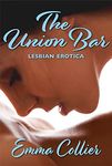 The Union Bar: Lesbian Erotica