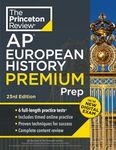 Princeton Review AP European History Premium Prep, 23rd Edition: 6 Practice Tests + Digital Practice Online + Content Review