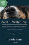 Scent 4 Shelter Dogs