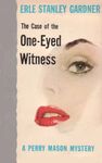 The Case of the One-Eyed Witness (Perry Mason Series Book 36)