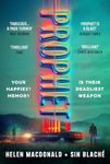 Prophet: The must-read sci-fi thriller of summer 2024