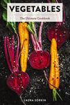 Vegetables: The Ultimate Cookbook Featuring 300+ Delicious Plant-Based Recipes (Natural Foods Cookbook, Vegetable Dishes, Cooking and Gardening Books, ... Food, Gifts for Foodies) (Ultimate Cookbooks)